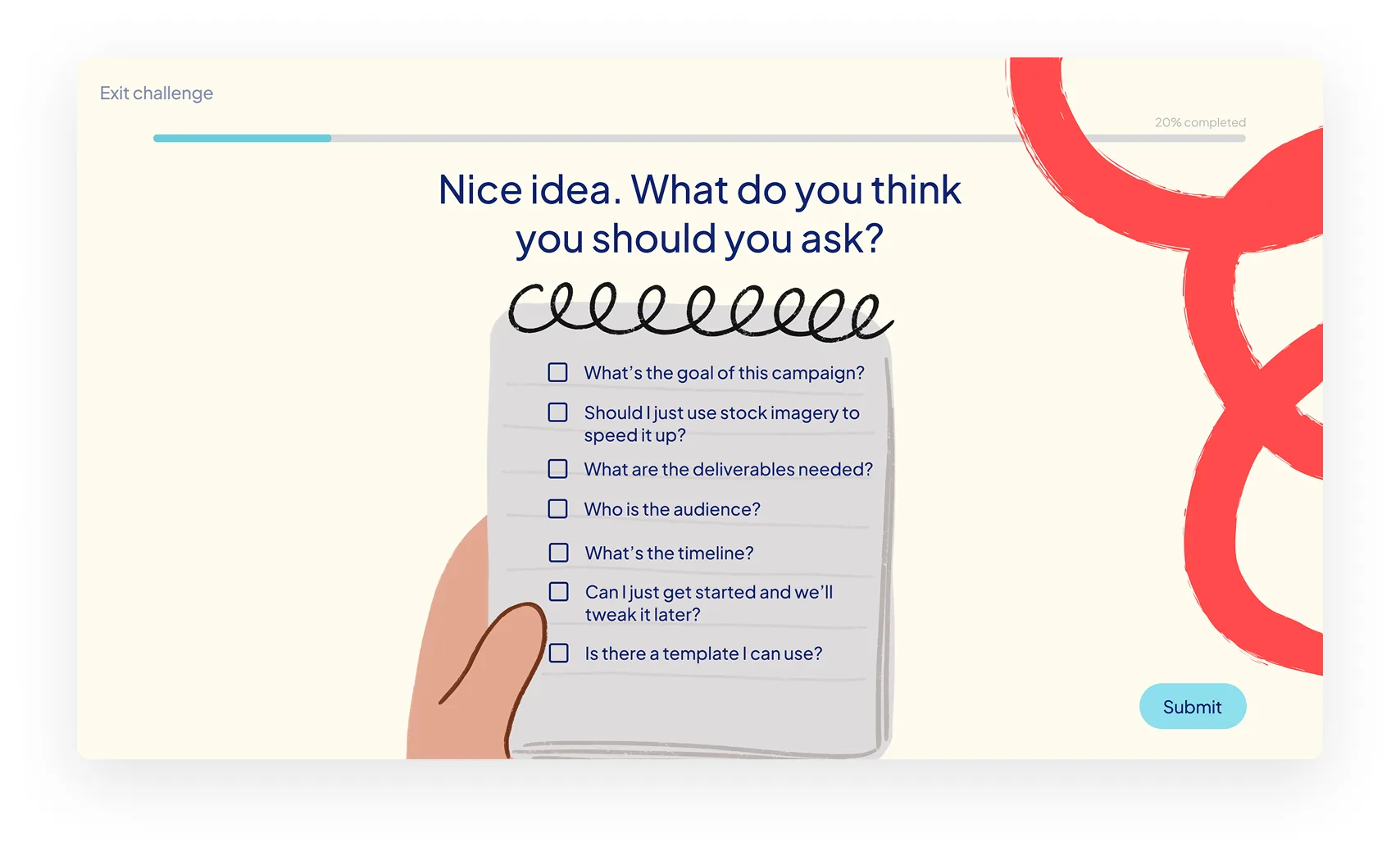 Module screen headed “Nice idea. What do you think you should ask?” with a checklist of clarifying questions held by an illustrated hand.