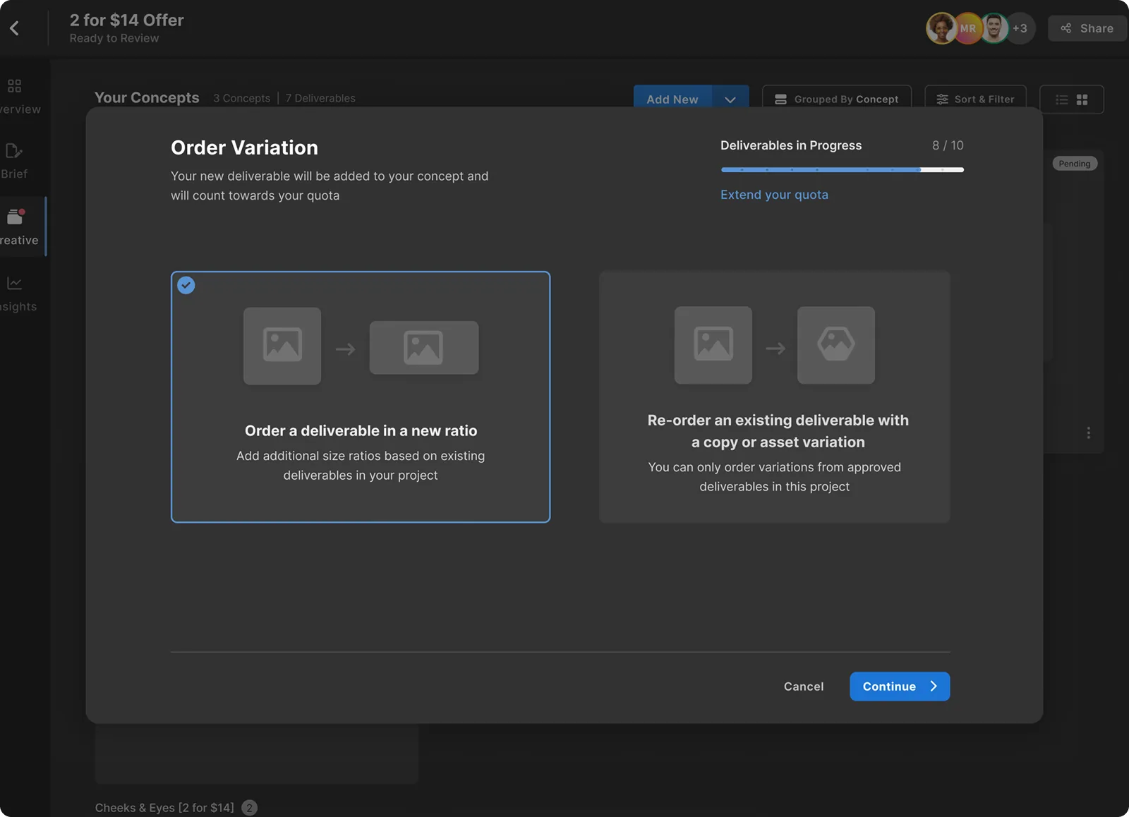 A modal headed “Order Variation” offering two routes: order a deliverable in a new ratio, or re-order an existing deliverable with a copy or asset variation.